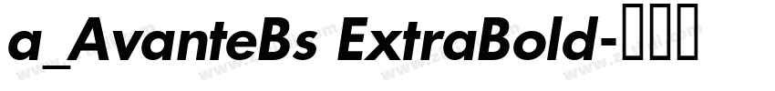 a_AvanteBs ExtraBold字体转换